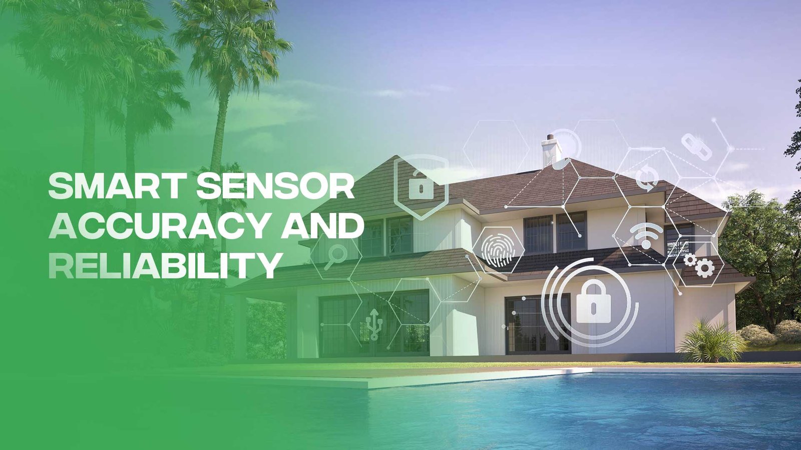 Smart Sensor Accuracy and Reliability